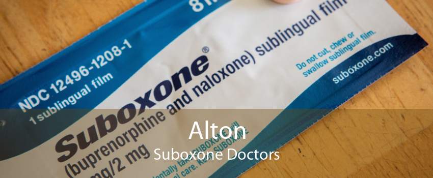Alton Suboxone Doctors