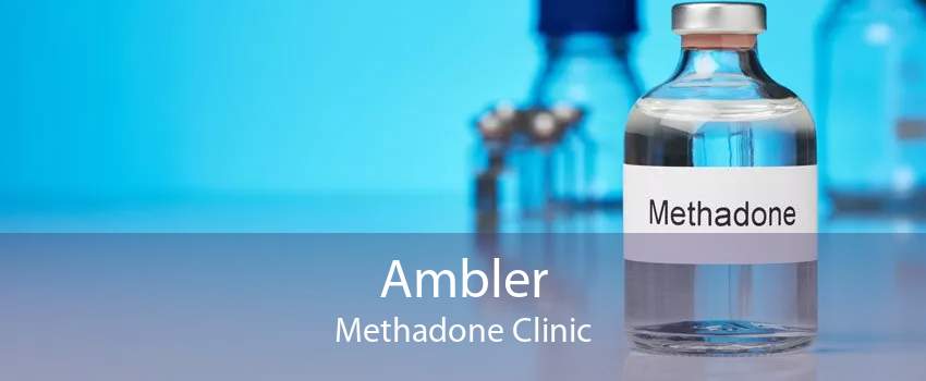 Ambler Methadone Clinic