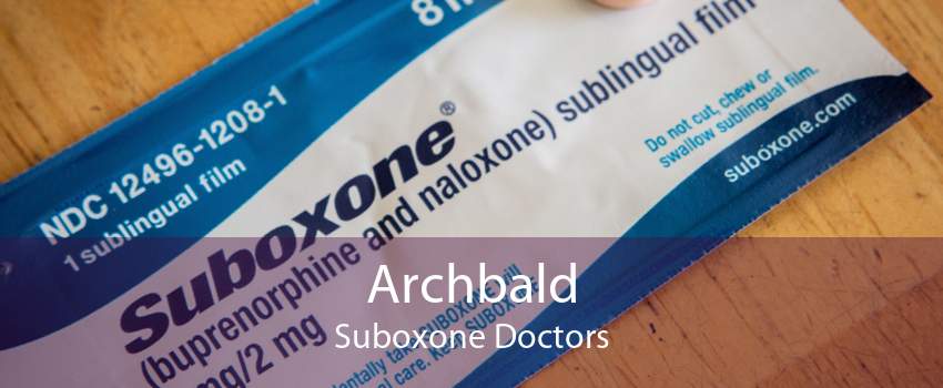 Archbald Suboxone Doctors