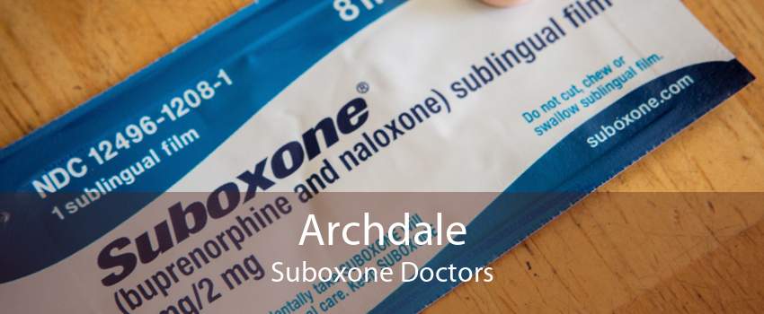Archdale Suboxone Doctors