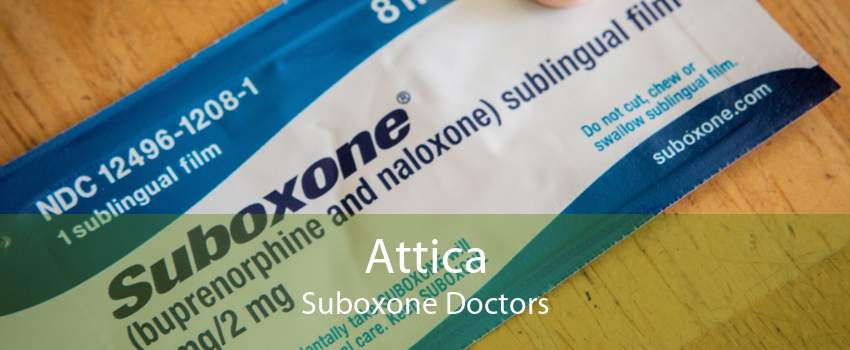 Attica Suboxone Doctors