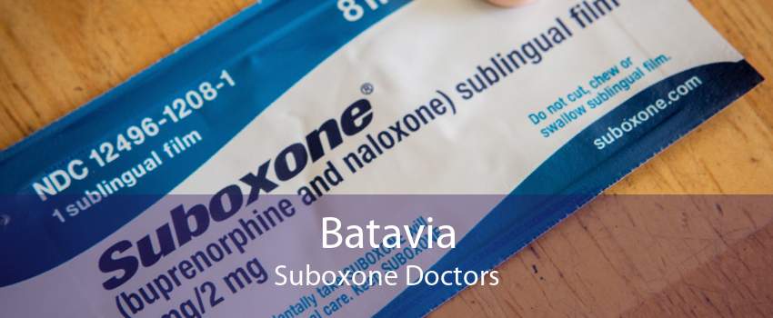 Batavia Suboxone Doctors
