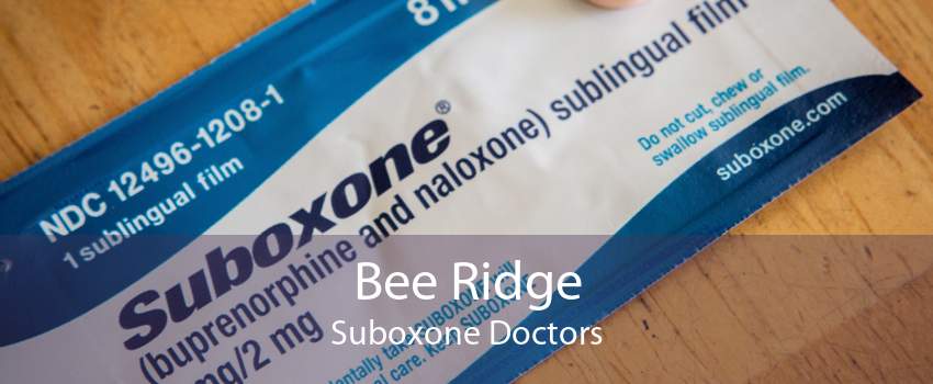 Bee Ridge Suboxone Doctors