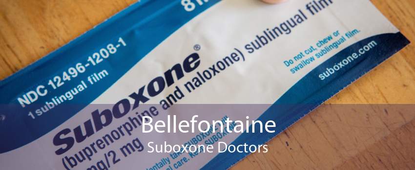 Bellefontaine Suboxone Doctors
