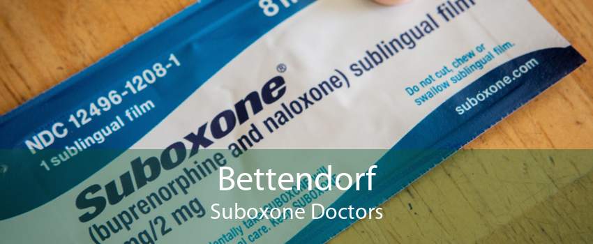 Bettendorf Suboxone Doctors