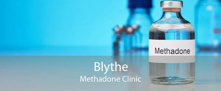 Blythe Methadone Clinic