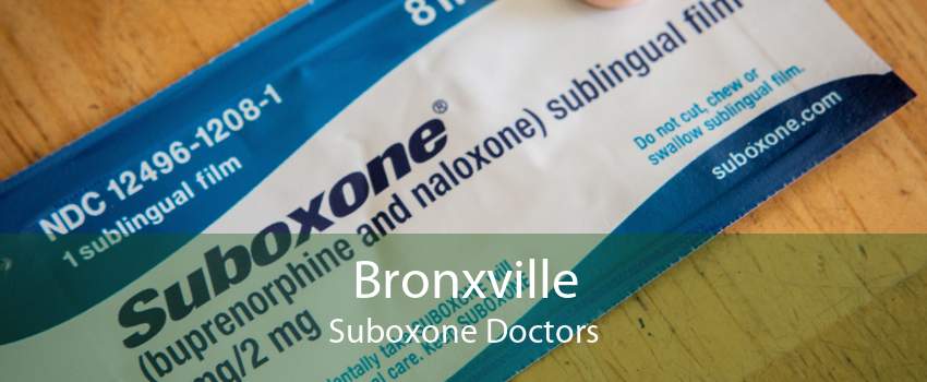 Bronxville Suboxone Doctors