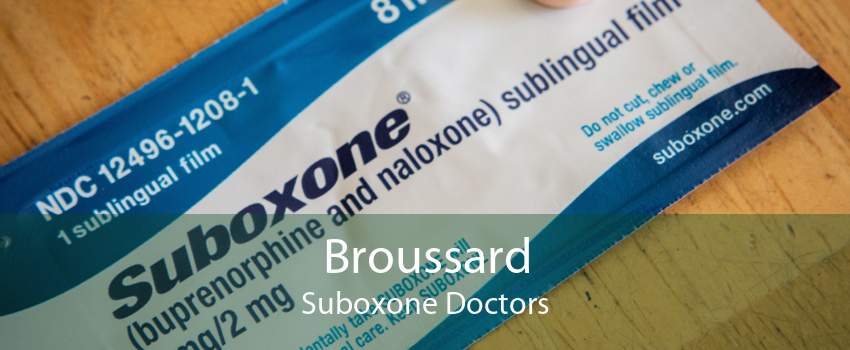 Broussard Suboxone Doctors