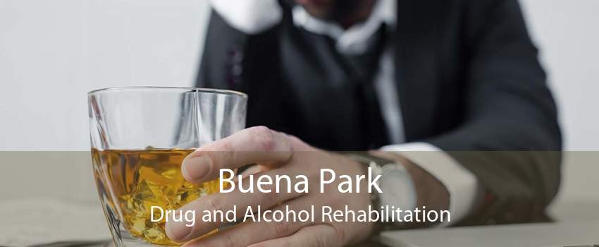 Buena Park Drug and Alcohol Rehabilitation