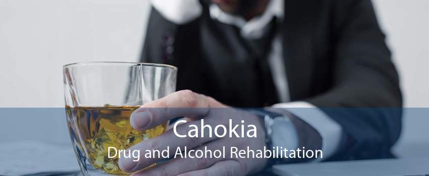 Cahokia Drug and Alcohol Rehabilitation