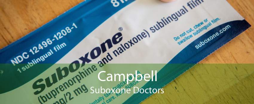 Campbell Suboxone Doctors