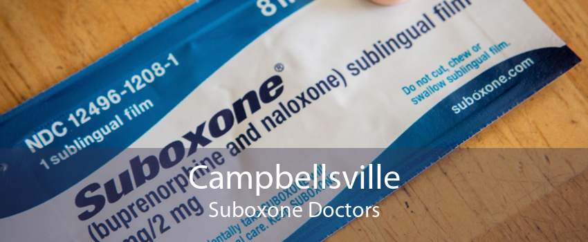 Campbellsville Suboxone Doctors