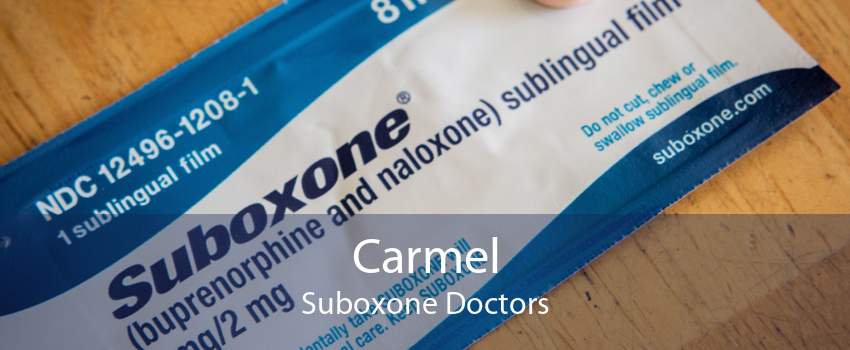 Carmel Suboxone Doctors