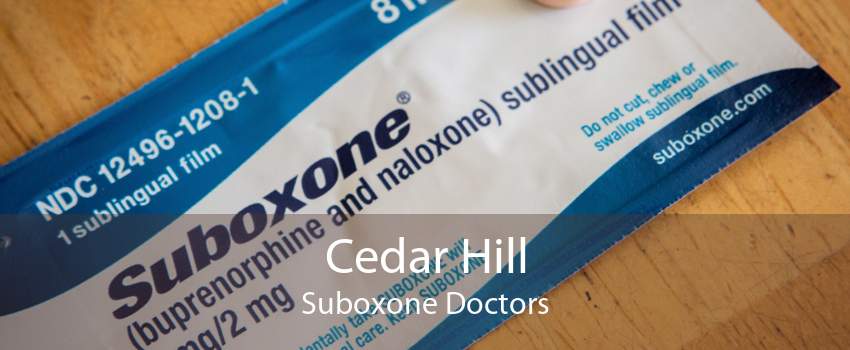 Cedar Hill Suboxone Doctors