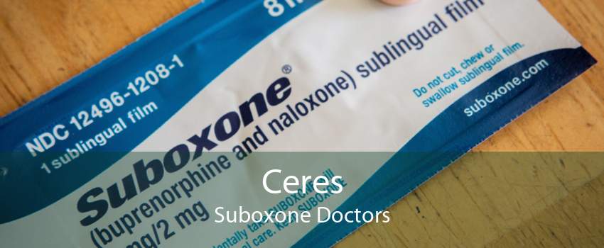 Ceres Suboxone Doctors