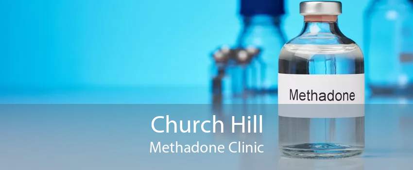 Church Hill Methadone Clinic