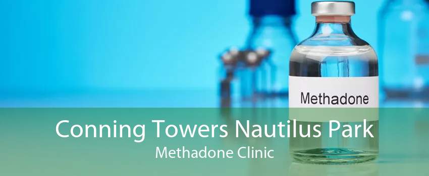 Conning Towers Nautilus Park Methadone Clinic