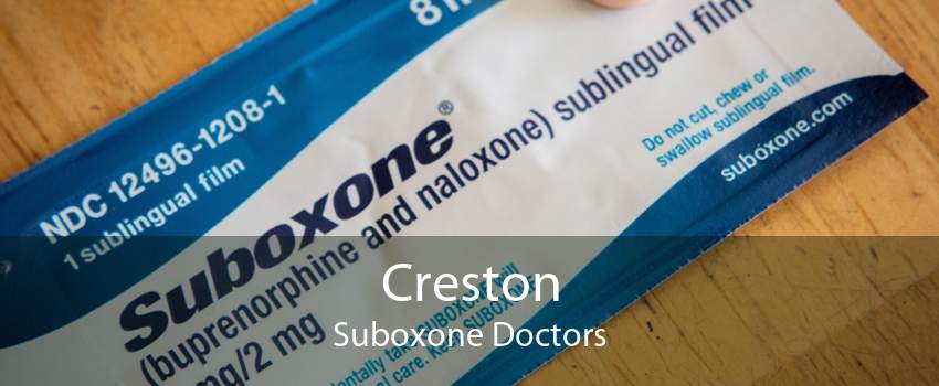 Creston Suboxone Doctors