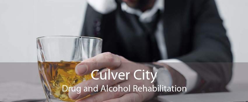 Culver City Drug and Alcohol Rehabilitation