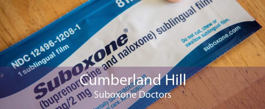 Cumberland Hill Suboxone Doctors