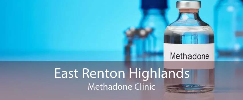 East Renton Highlands Methadone Clinic