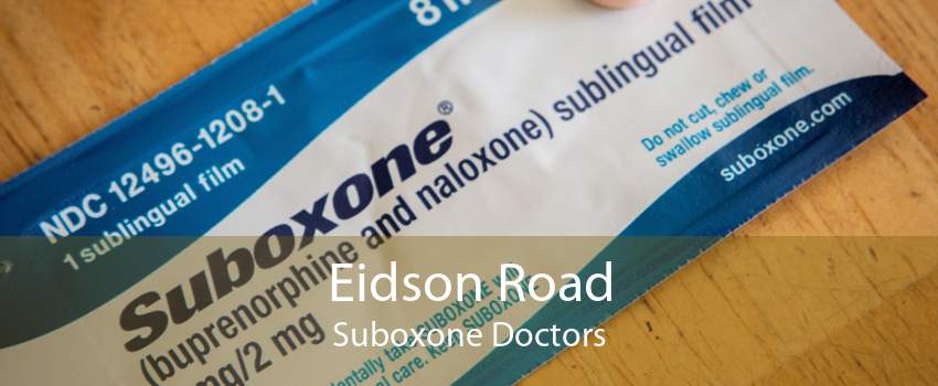 Eidson Road Suboxone Doctors