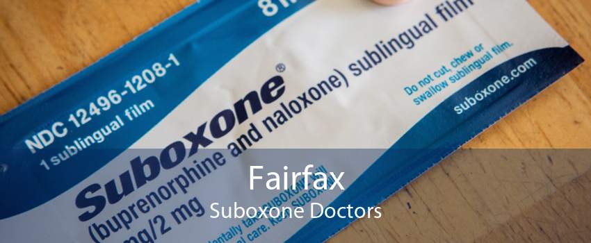 Fairfax Suboxone Doctors