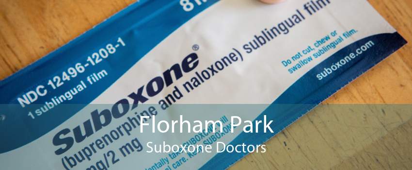 Florham Park Suboxone Doctors