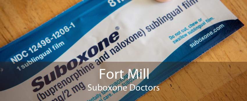 Fort Mill Suboxone Doctors