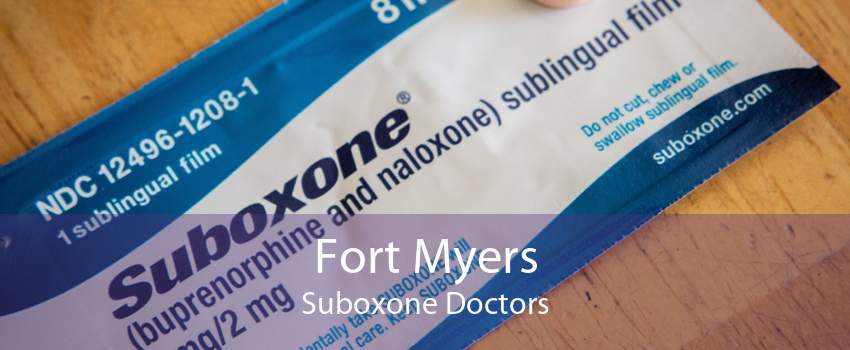 Fort Myers Suboxone Doctors