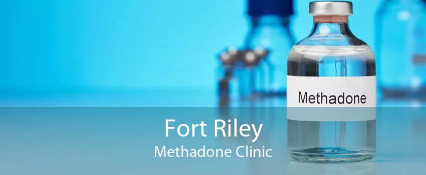 Fort Riley Methadone Clinic