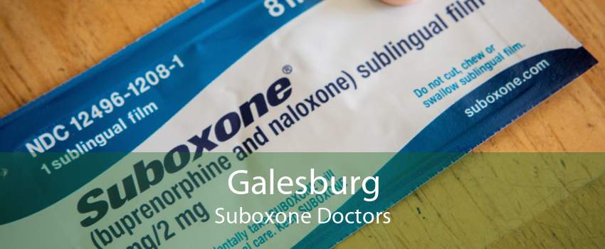 Galesburg Suboxone Doctors