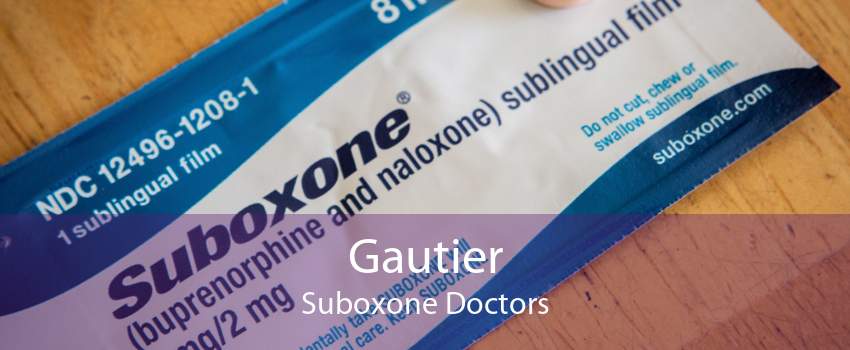 Gautier Suboxone Doctors