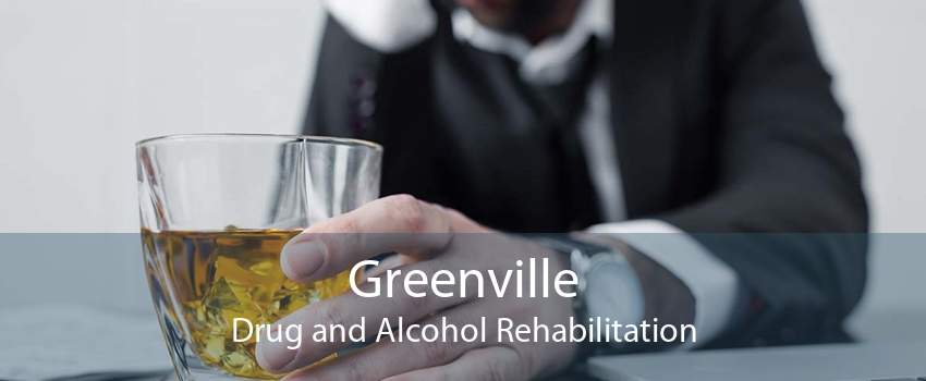 Greenville Drug and Alcohol Rehabilitation