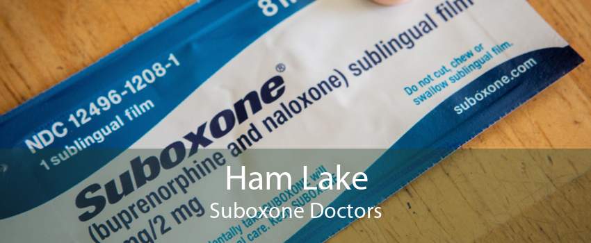 Ham Lake Suboxone Doctors