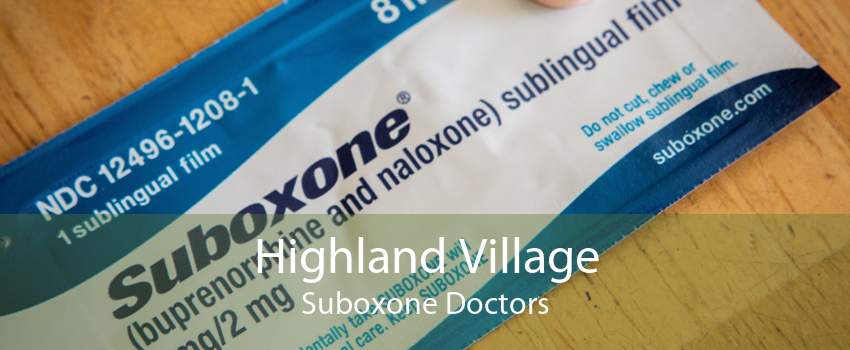 Highland Village Suboxone Doctors