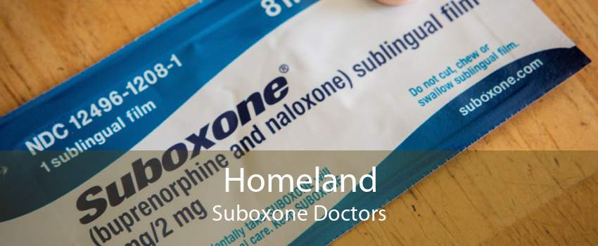 Homeland Suboxone Doctors