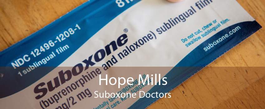 Hope Mills Suboxone Doctors