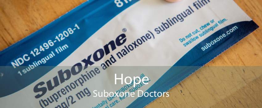 Hope Suboxone Doctors