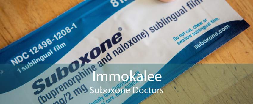 Immokalee Suboxone Doctors