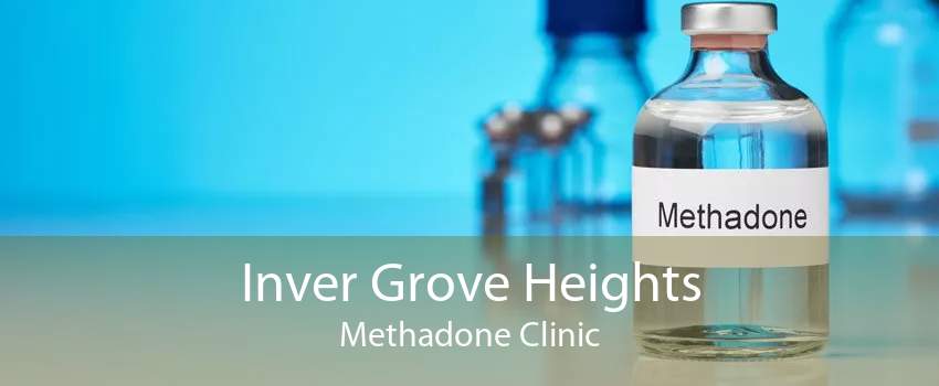 Inver Grove Heights Methadone Clinic