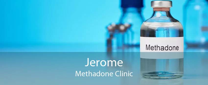 Jerome Methadone Clinic