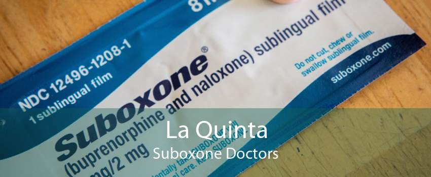 La Quinta Suboxone Doctors