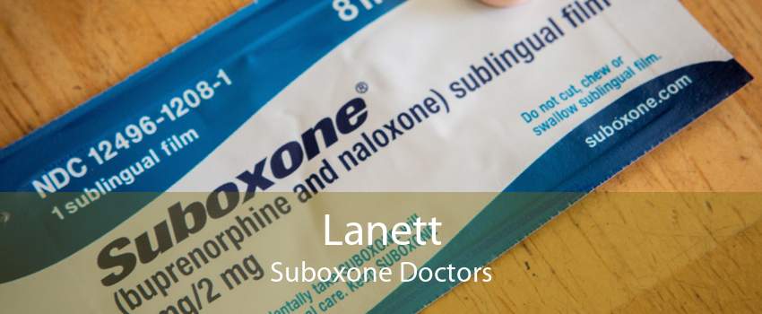 Lanett Suboxone Doctors