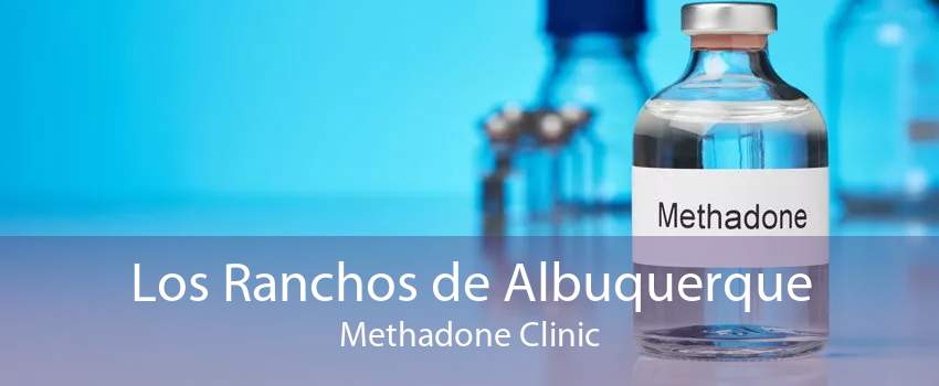 Los Ranchos de Albuquerque Methadone Clinic