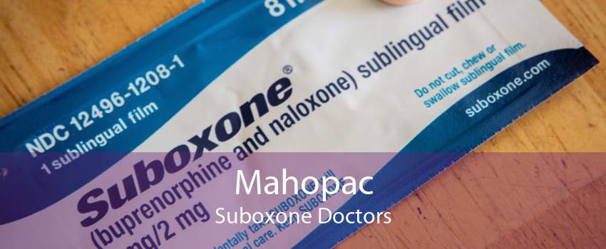 Mahopac Suboxone Doctors
