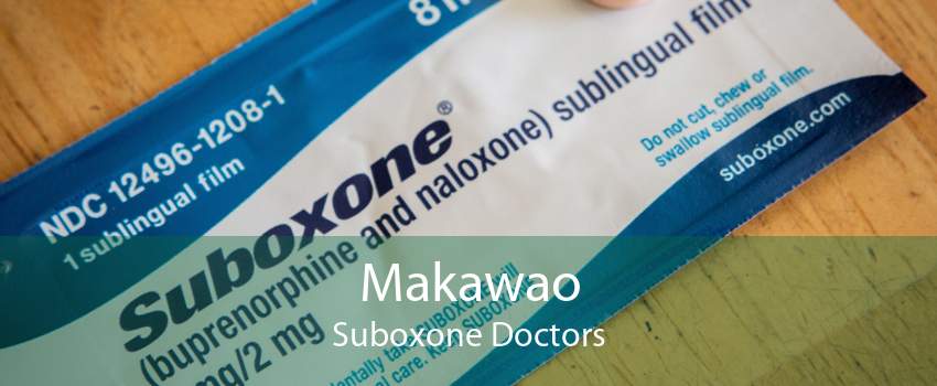 Makawao Suboxone Doctors