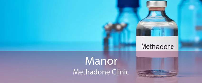Manor Methadone Clinic
