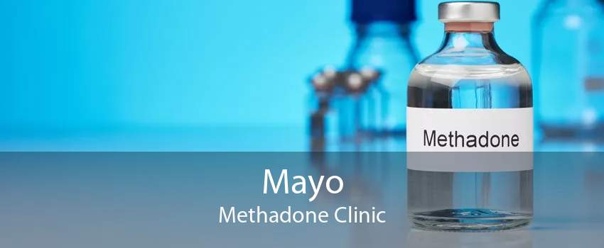 Mayo Methadone Clinic