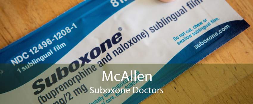 McAllen Suboxone Doctors
